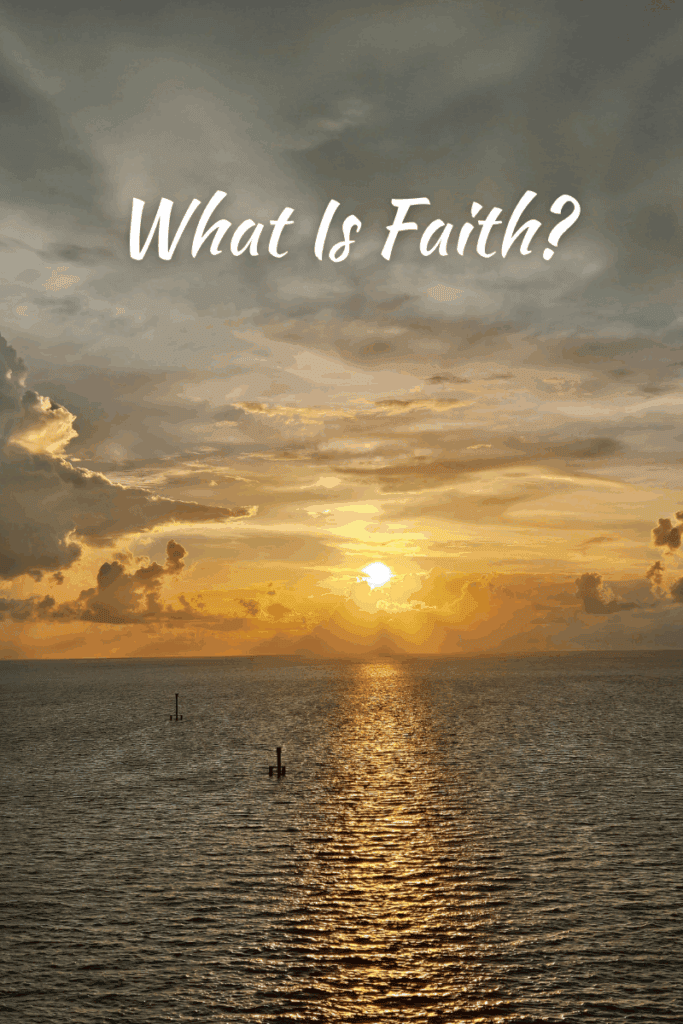 What is faith?
