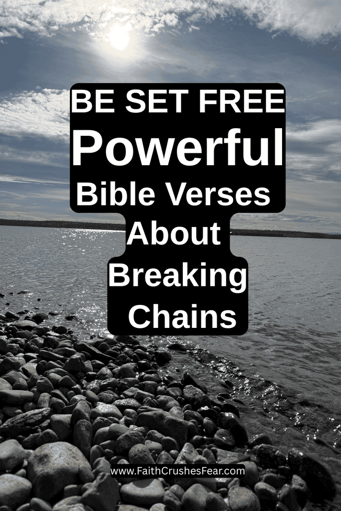 Bible verses about breaking chains